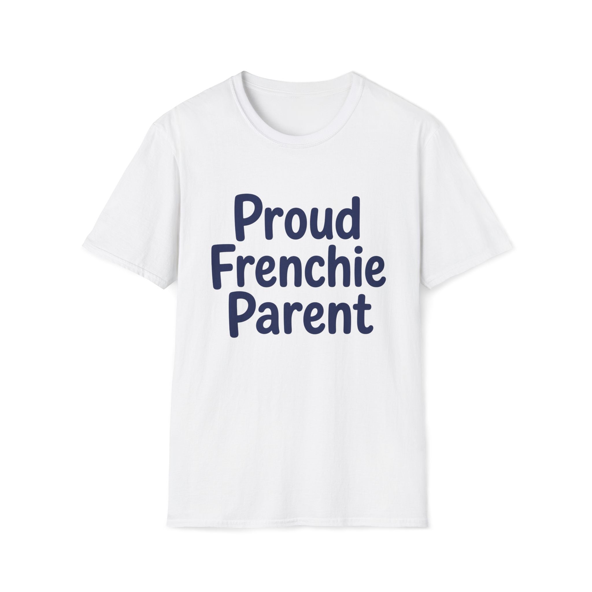 Proud Frenchie Parent T-Shirt