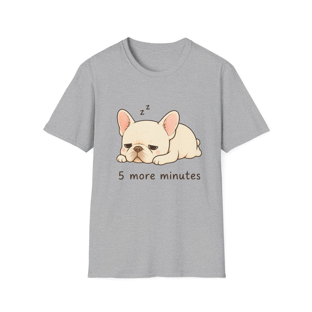 Five More Minutes T-Shirt