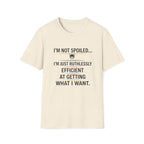 Ruthlessly Efficient T-Shirt