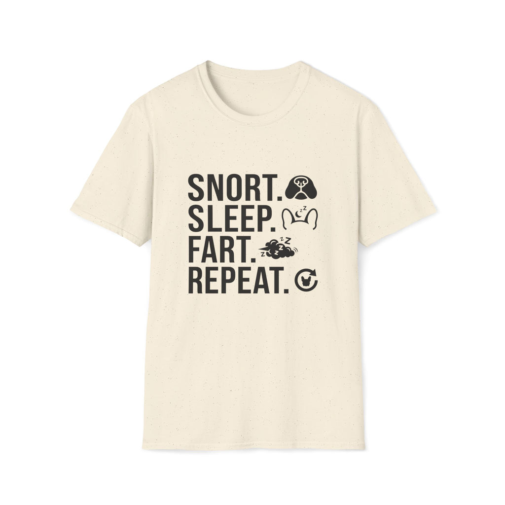 Snort Sleep Fart Repeat T-Shirt