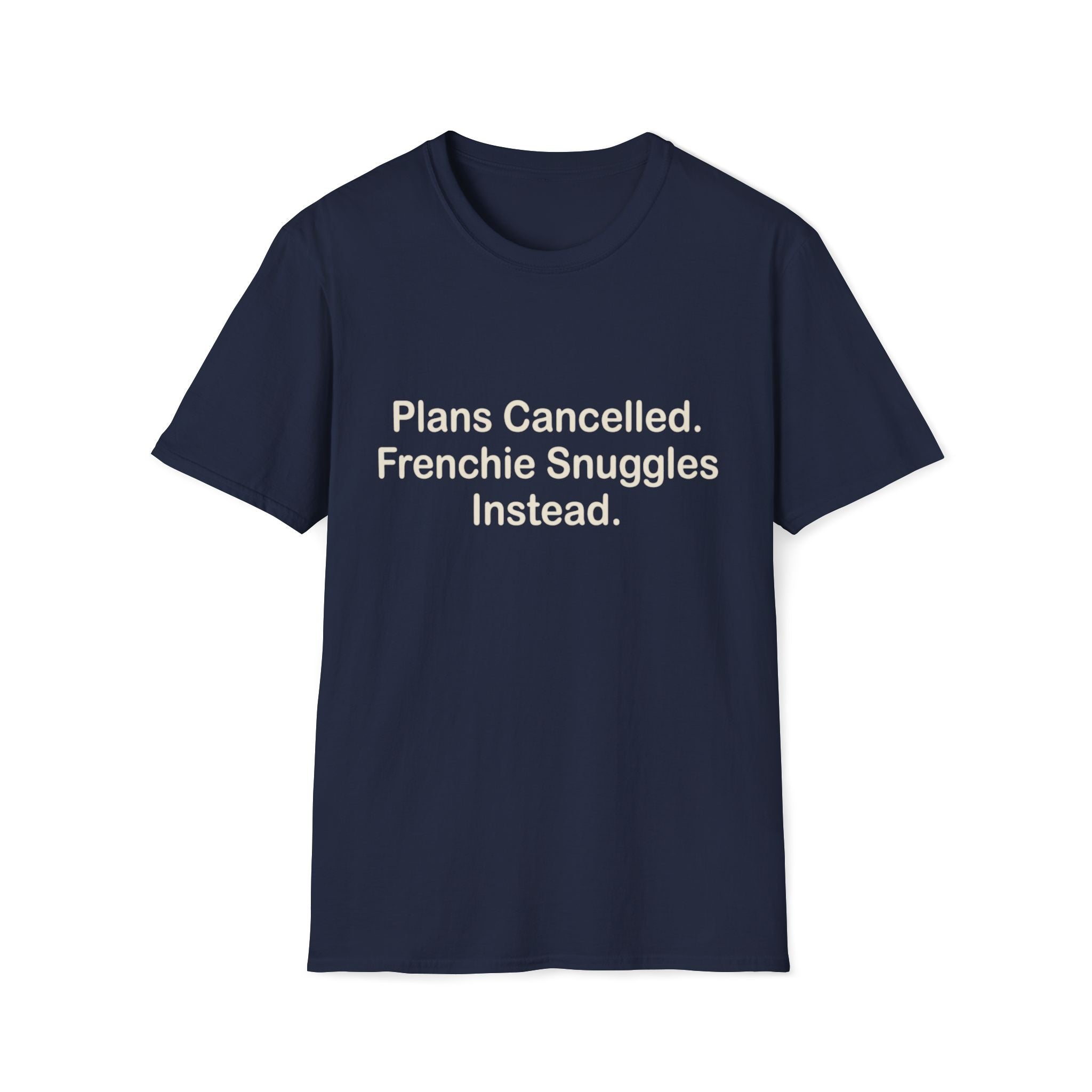 Plans Cancelled T-Shirt