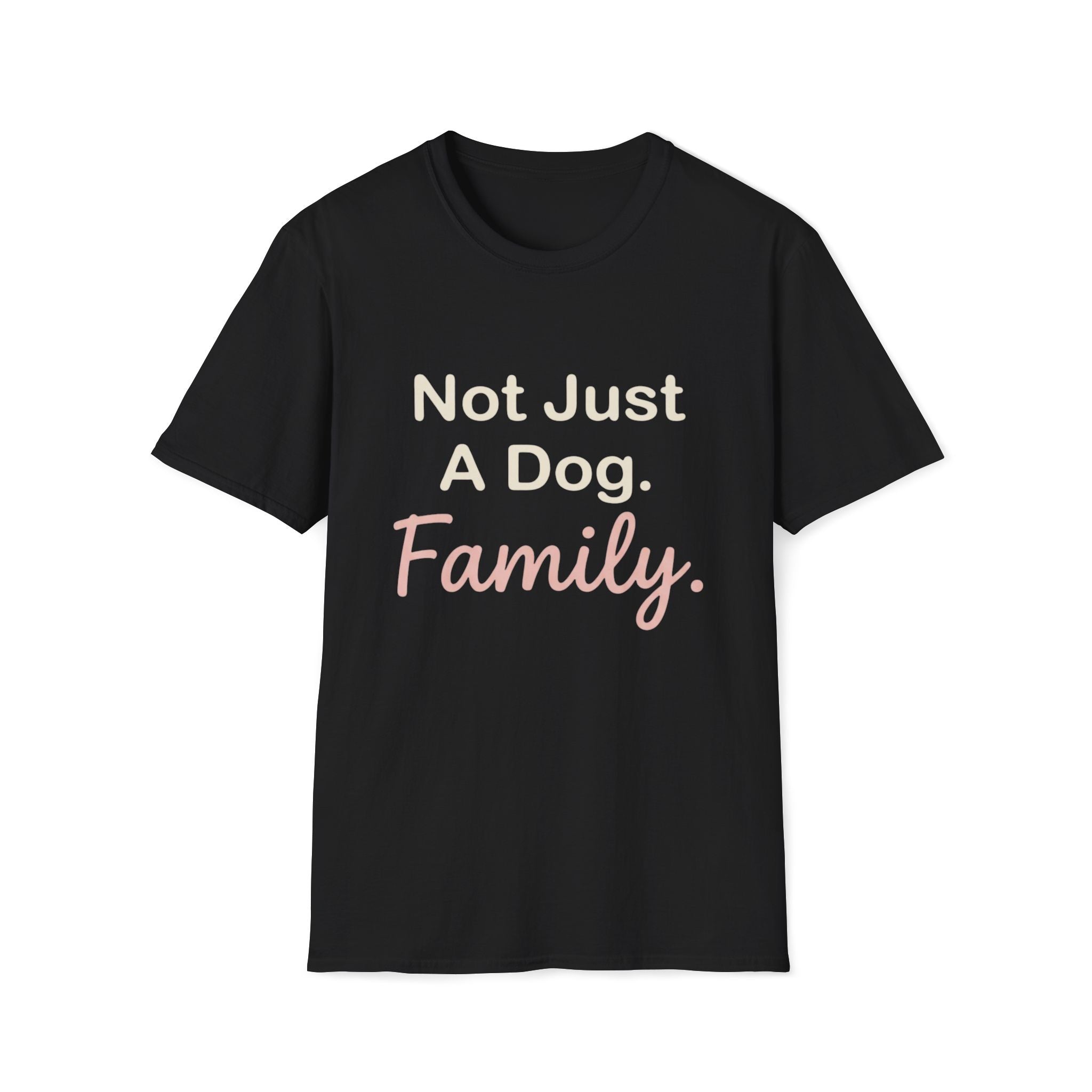 Not Just Dog T-Shirt