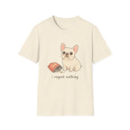 I Regret Nothing T-Shirt