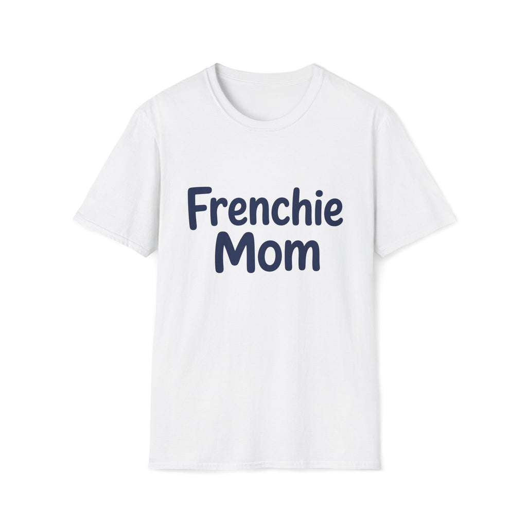 Frenchie Mom T-Shirt