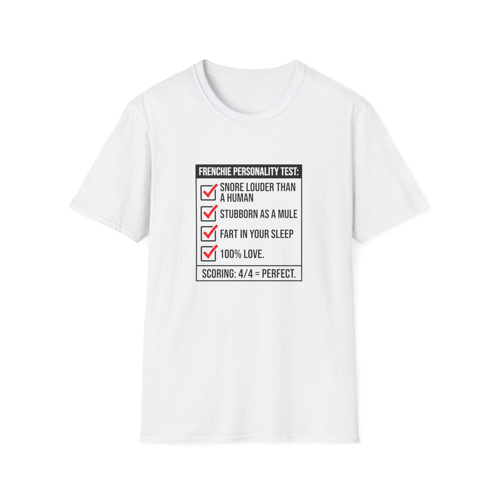 Frenchie Personality Test T-Shirt