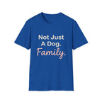 Not Just Dog T-Shirt