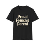 Proud Frenchie Parent T-Shirt