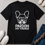 Pardon My French T-Shirt
