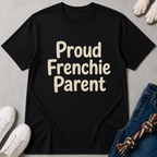 Proud Frenchie Parent T-Shirt