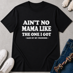 No Mama Frenchie T-Shirt