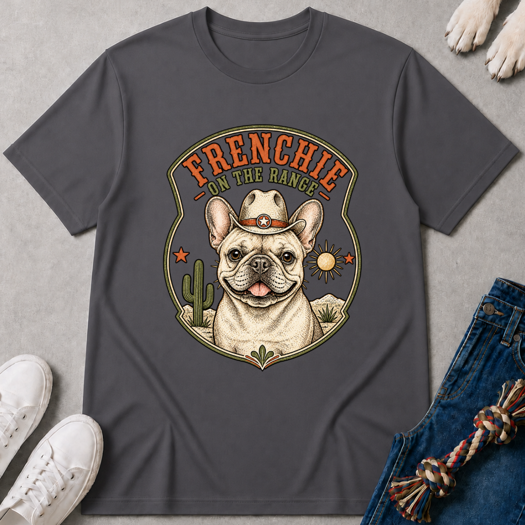 Frenchie On The Range T-Shirt