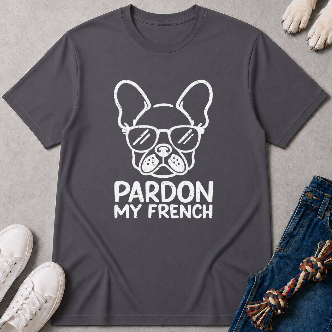 Pardon My French T-Shirt