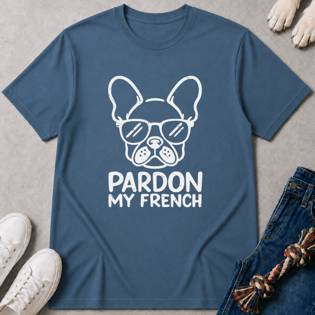 Pardon My French T-Shirt