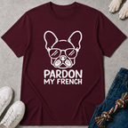 Pardon My French T-Shirt