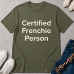 Certified Frenchie Person T-Shirt