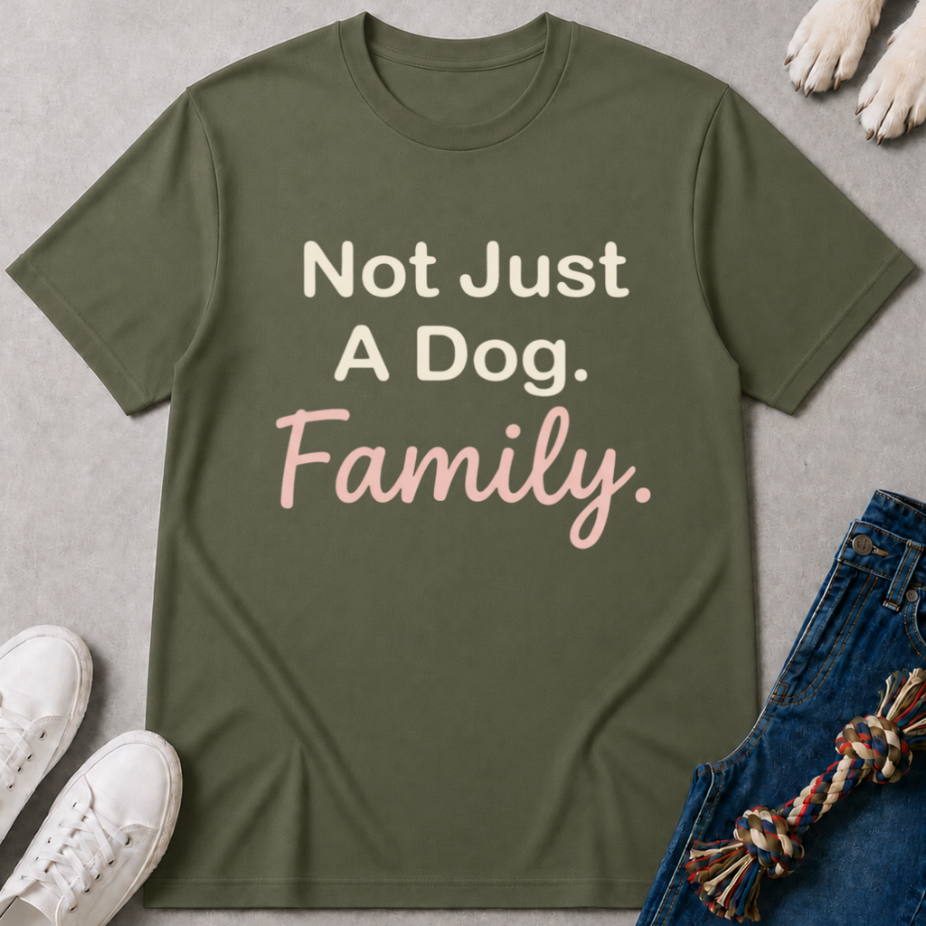 Not Just Dog T-Shirt