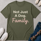 Not Just Dog T-Shirt
