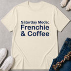 Saturday Mode T-Shirt