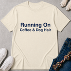 Coffee Dog Hair T-Shirt