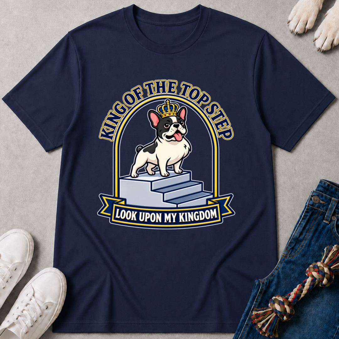 King Of The Top Step T-Shirt
