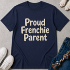 Proud Frenchie Parent T-Shirt