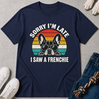 Saw A Frenchie T-Shirt