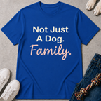 Not Just Dog T-Shirt