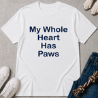 Whole Heart Has Paws T-Shirt